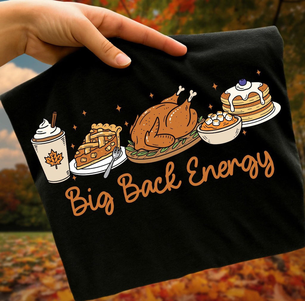 Big Back Energy T-Shirt