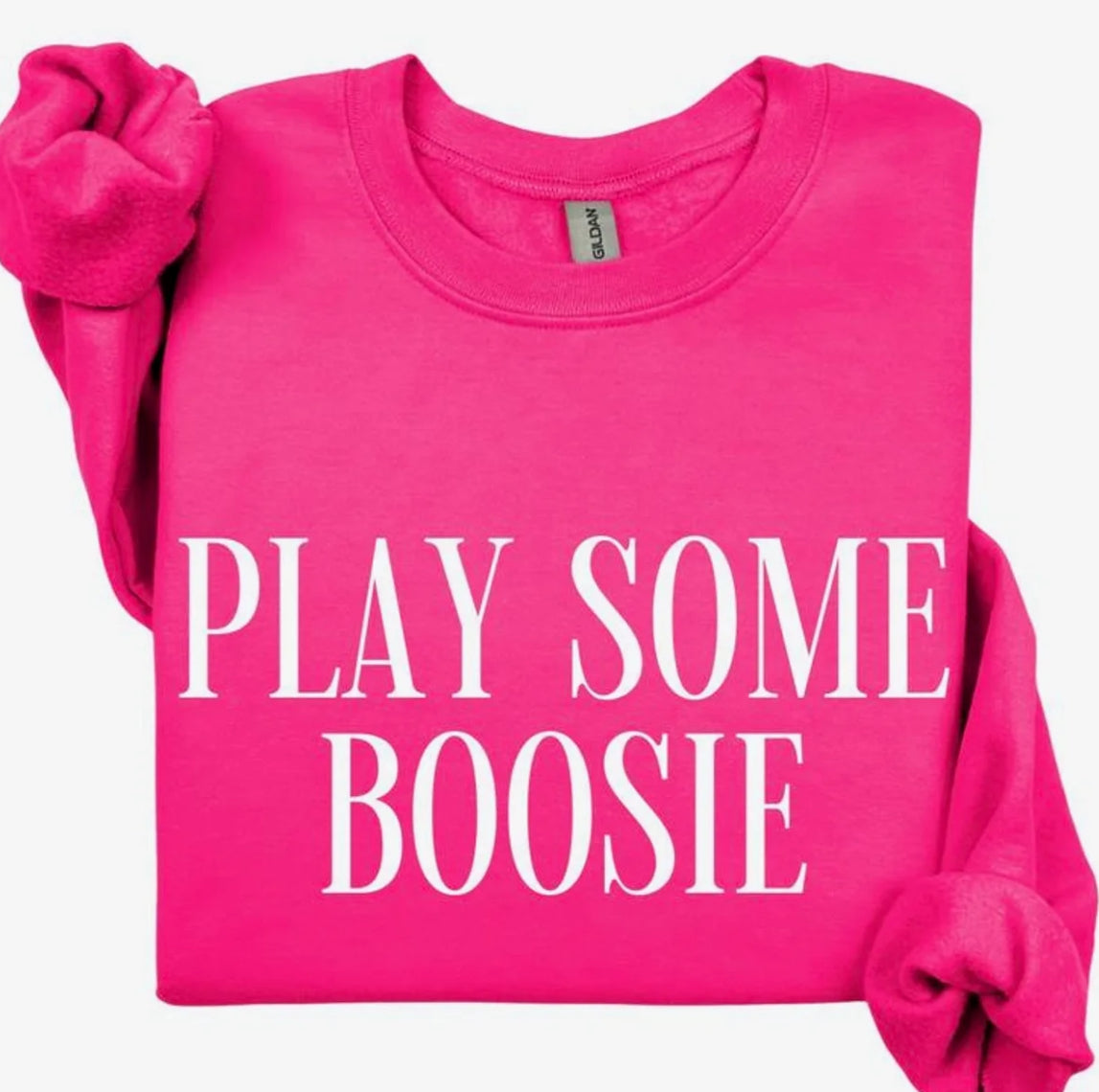 Play Some Boosie Sweatshirt/T-Shirt