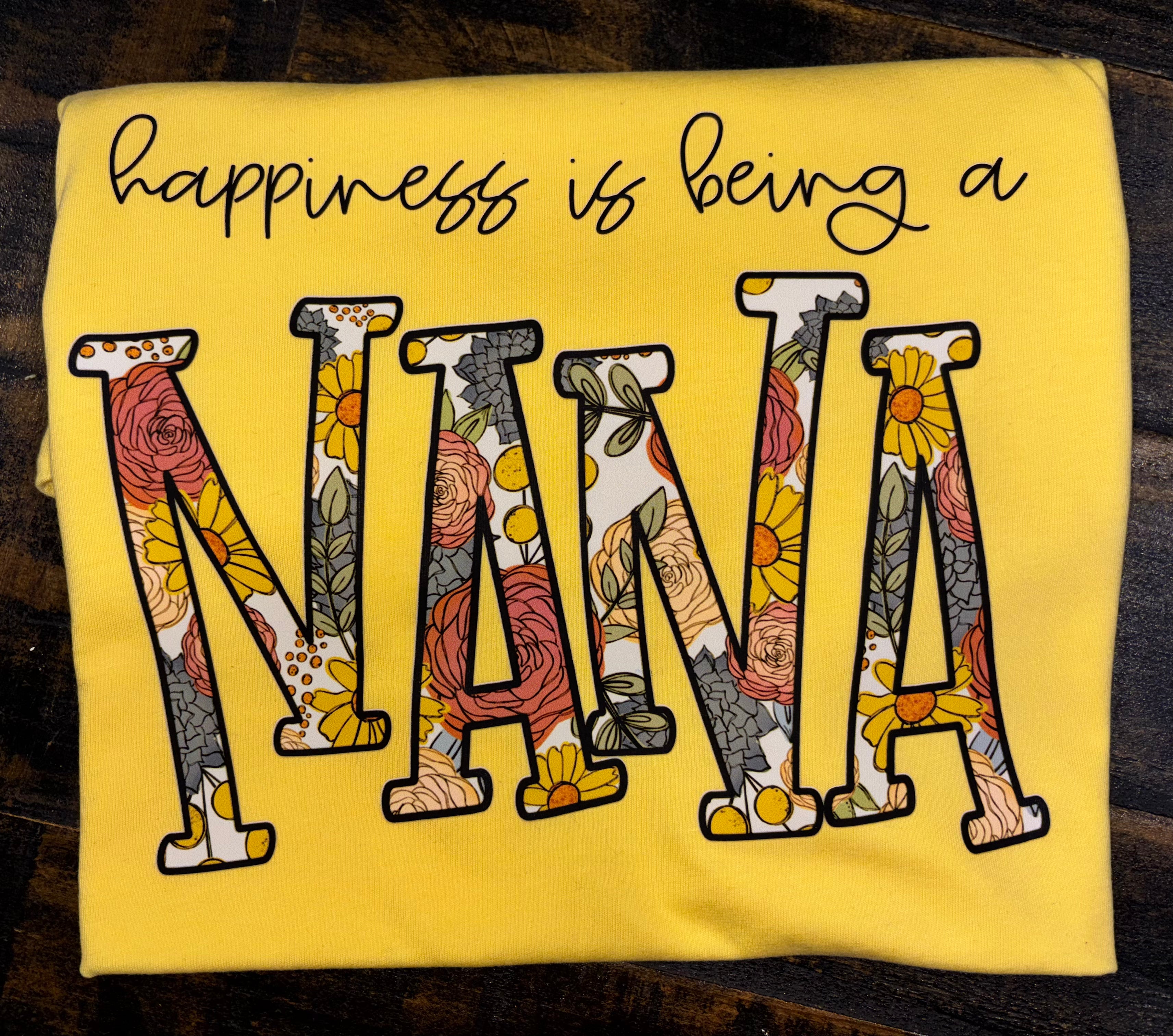 Happiness is Being a Nana T-Shirt