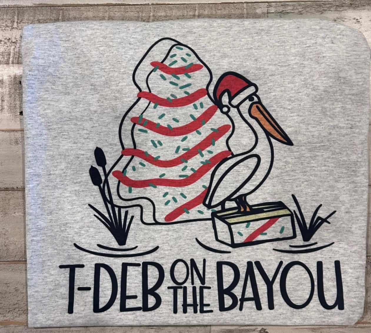 T-Deb on the Bayou T-Shirt