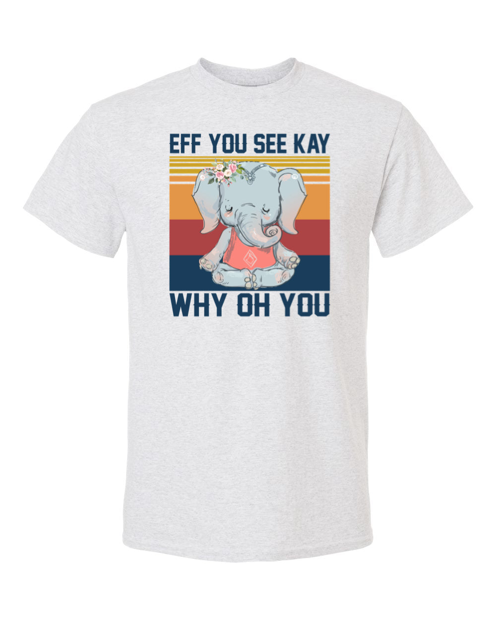 Eff You See Kay T-Shirt